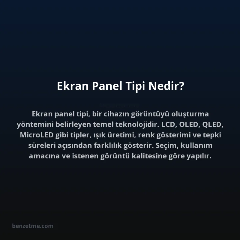 Ekran Panel Tipi Nedir?