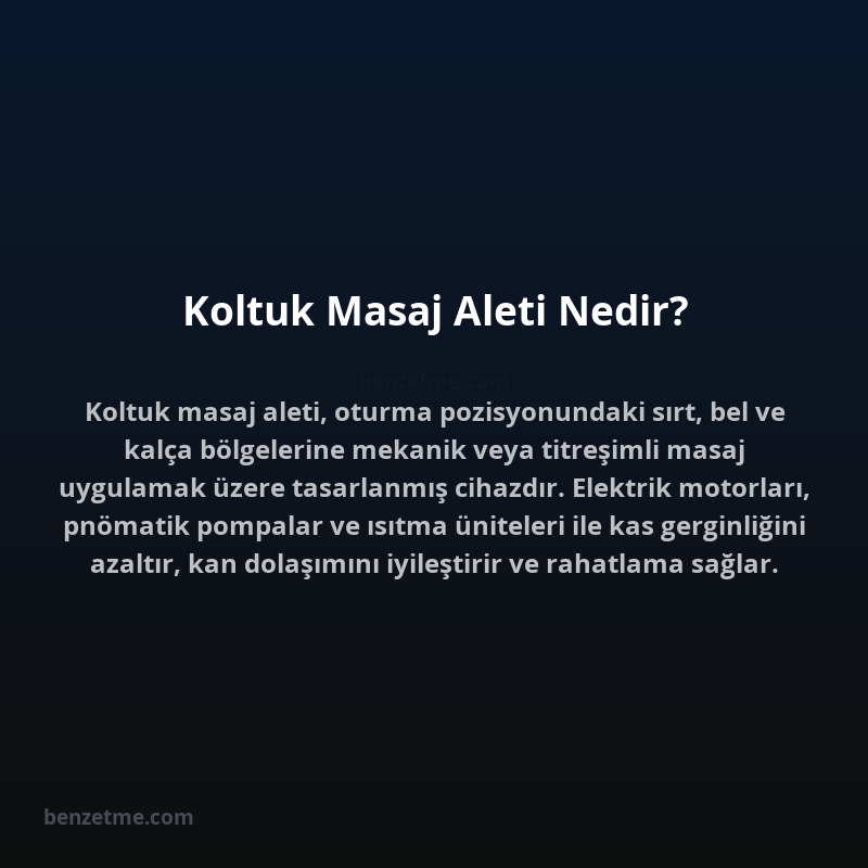 Koltuk Masaj Aleti Nedir?
