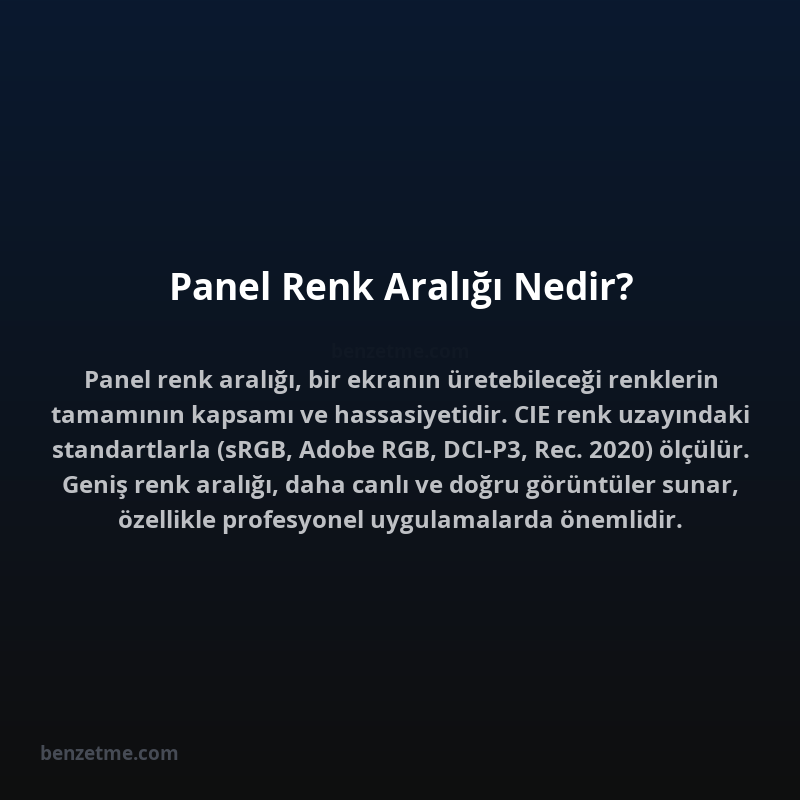 Panel Renk Aralığı Nedir?