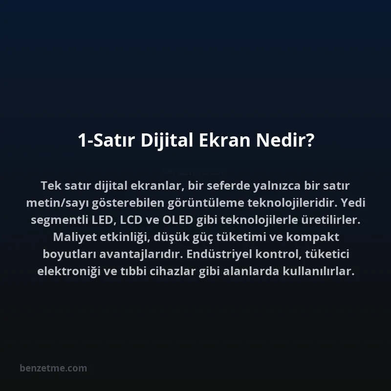 1-Satır Dijital Ekran Nedir?