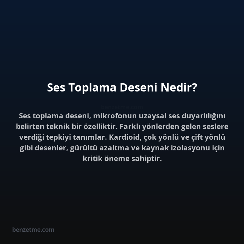 Ses Toplama Deseni Nedir?