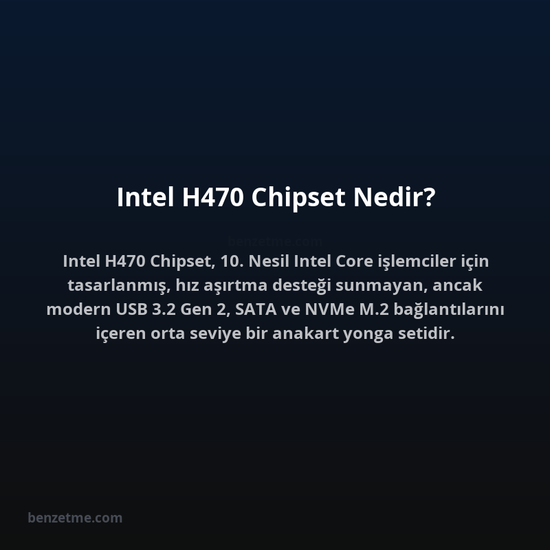 Intel H470 Chipset Nedir?