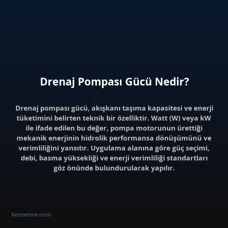 Drenaj Pompası Gücü Nedir?