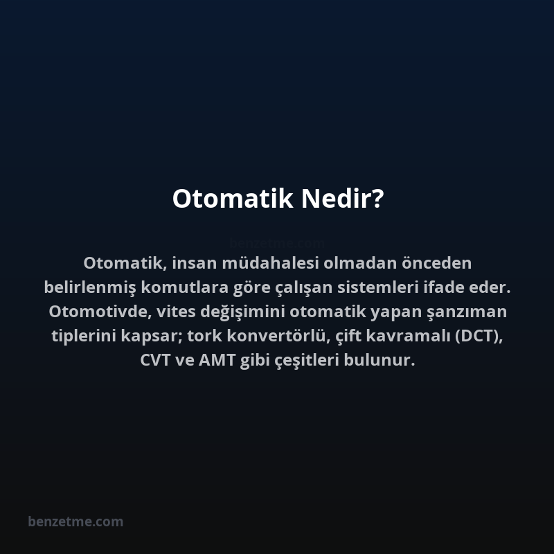 Otomatik Nedir?
