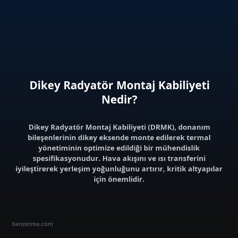 Dikey Radyatör Montaj Kabiliyeti Nedir?