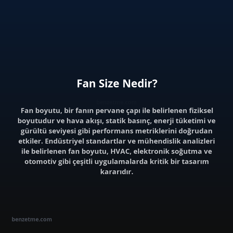Fan Size Nedir?