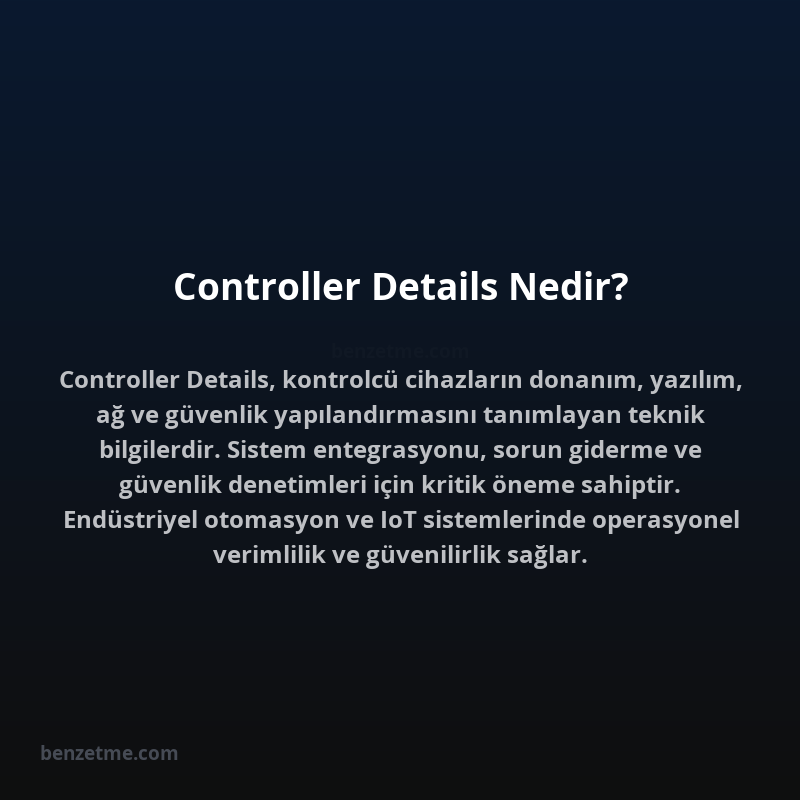 Controller Details Nedir?
