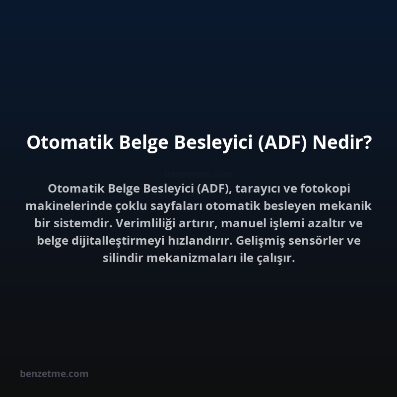 Otomatik Belge Besleyici (ADF) Nedir?