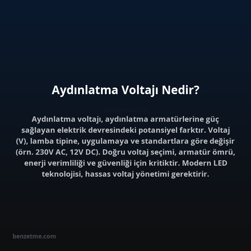 Aydınlatma Voltajı Nedir?