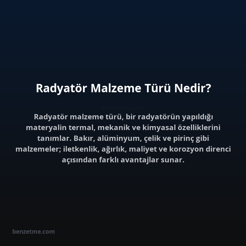Radyatör Malzeme Türü Nedir?