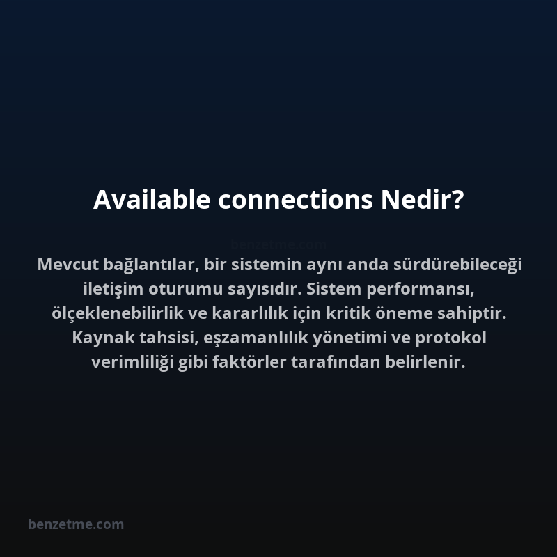 Available connections Nedir?
