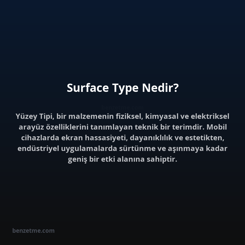 Surface Type Nedir?