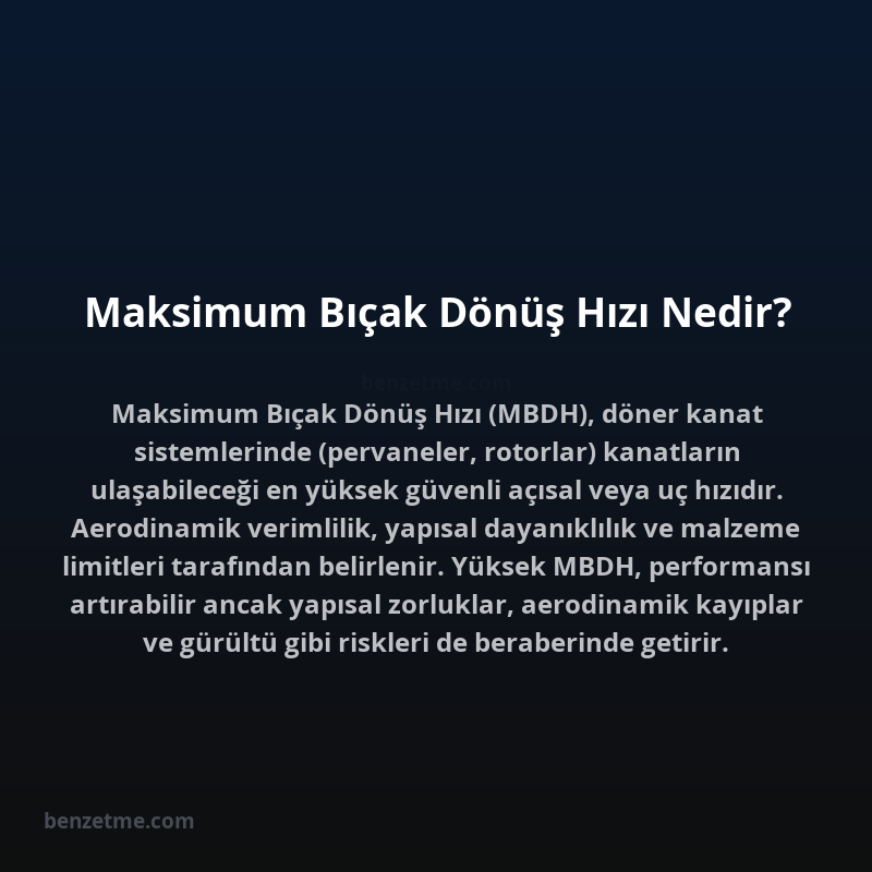 Maksimum Bıçak Dönüş Hızı Nedir?