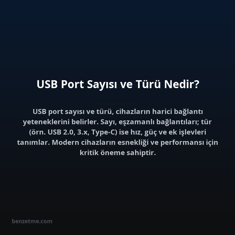 USB Port Sayısı ve Türü Nedir?