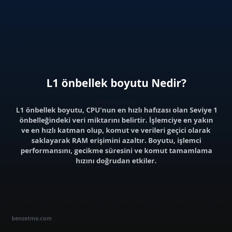 L1 önbellek boyutu Nedir?