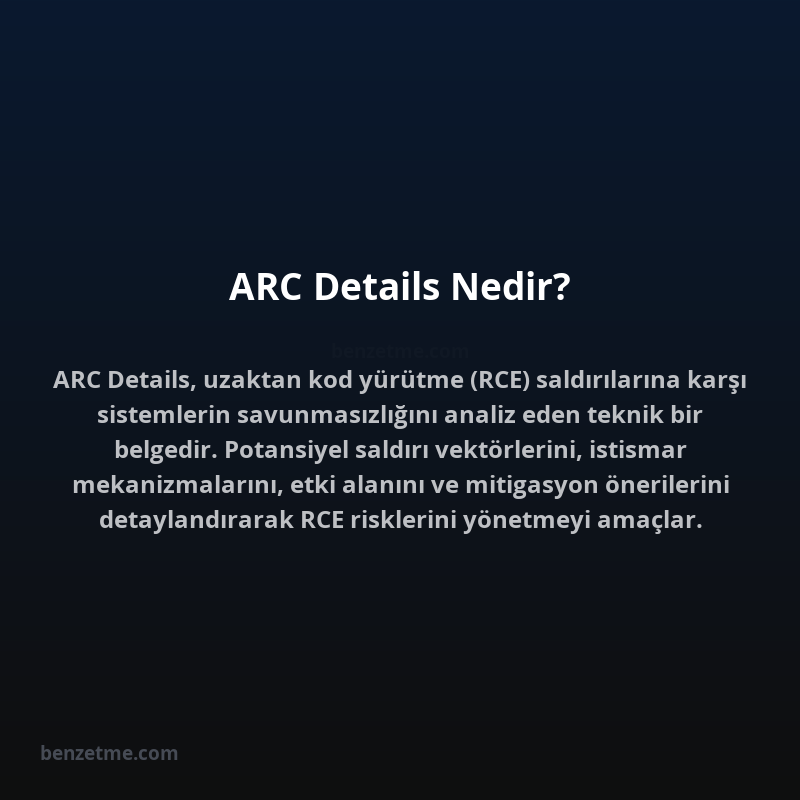 ARC Details Nedir?