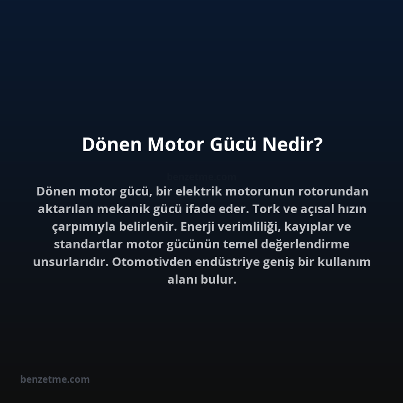 Dönen Motor Gücü Nedir?