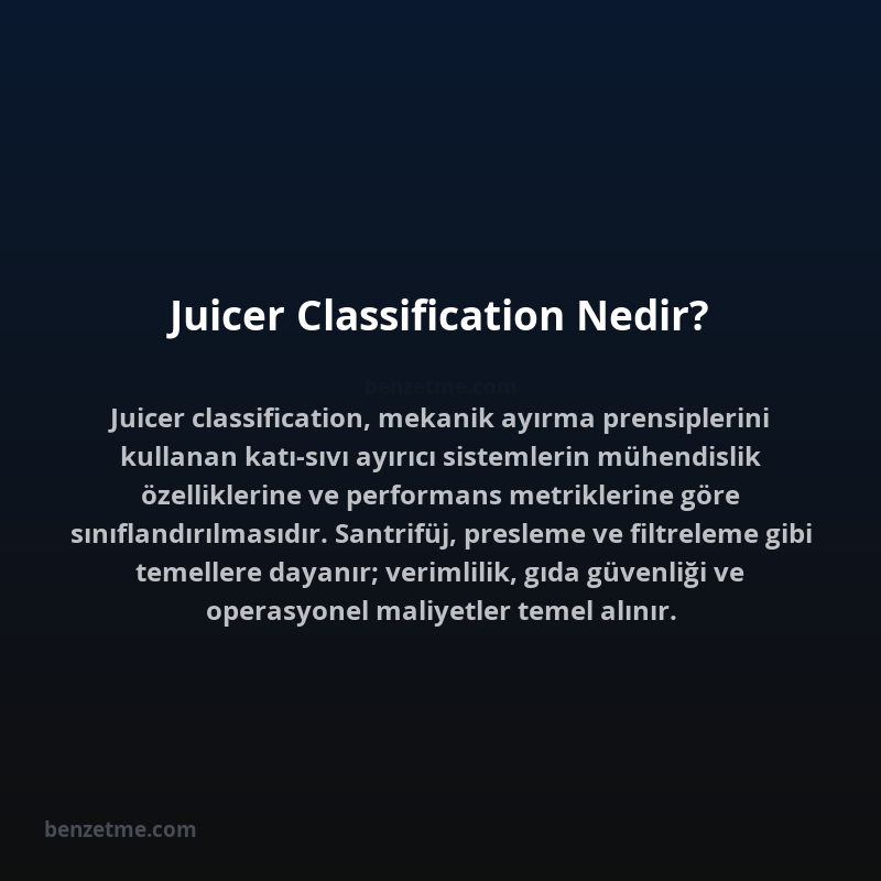 Juicer Classification Nedir?