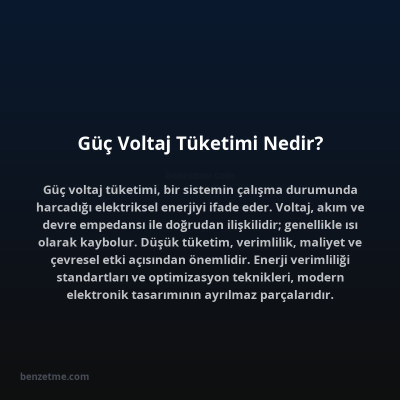 Güç Voltaj Tüketimi Nedir?