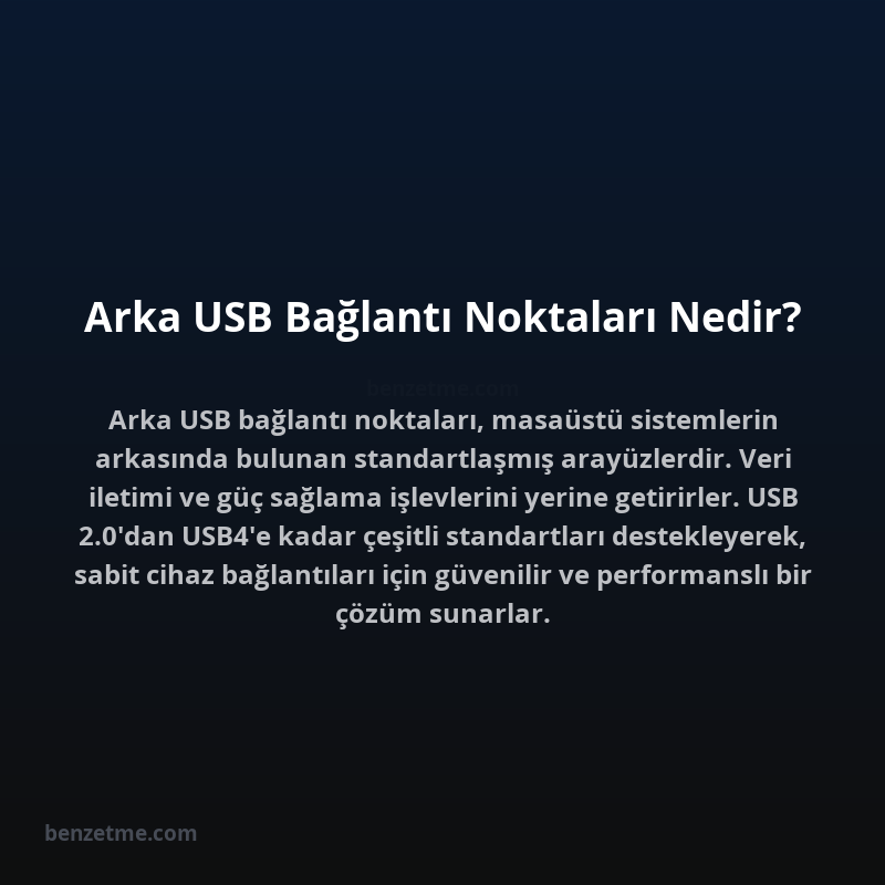 Arka USB Bağlantı Noktaları Nedir?