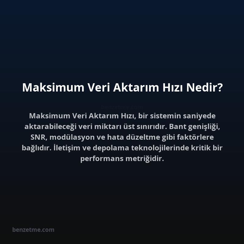 Maksimum Veri Aktarım Hızı Nedir?