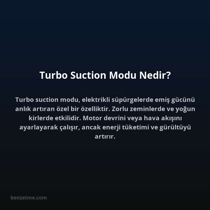 Turbo Suction Modu Nedir?