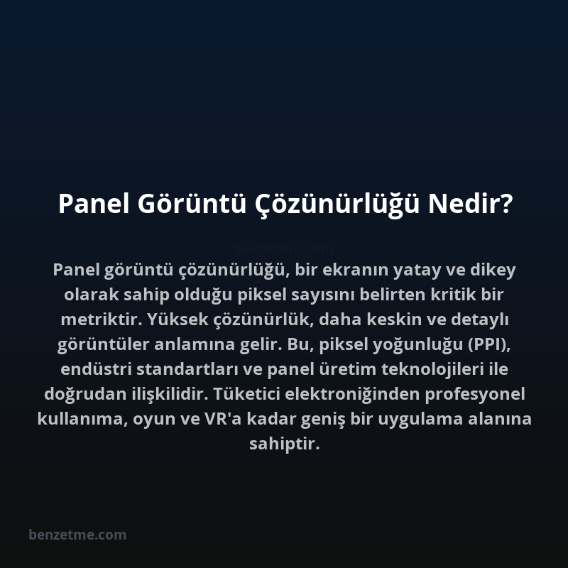 Panel Görüntü Çözünürlüğü Nedir?