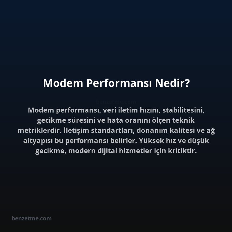 Modem Performansı Nedir?