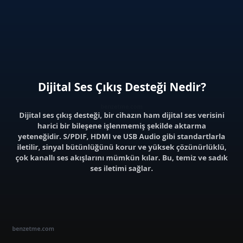 Dijital Ses Çıkış Desteği Nedir?