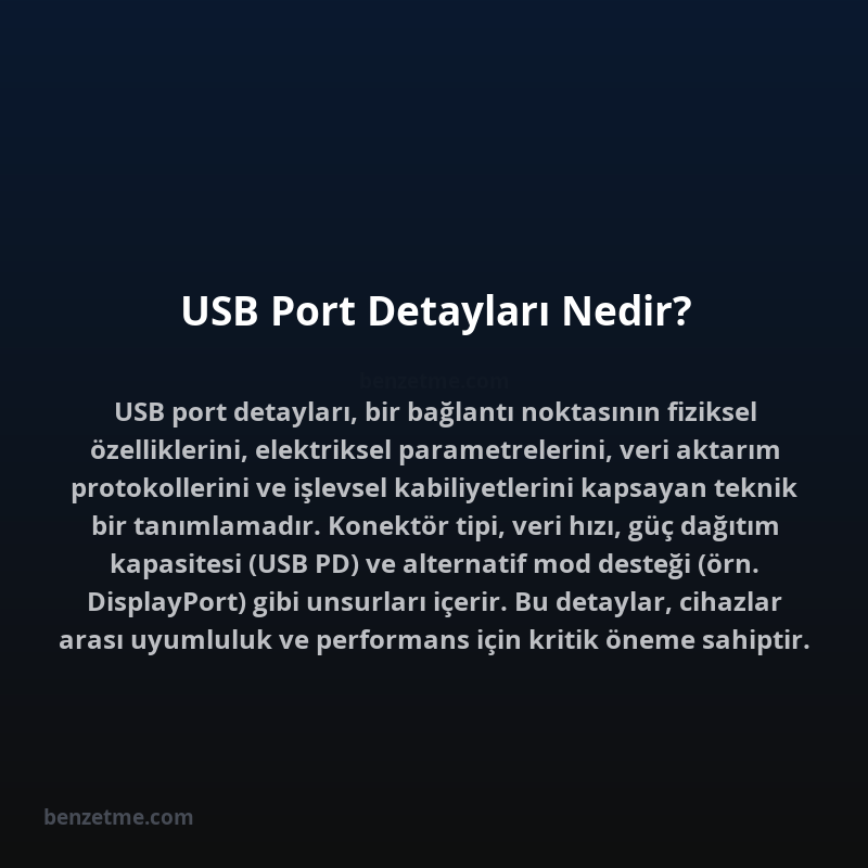 USB Port Detayları Nedir?