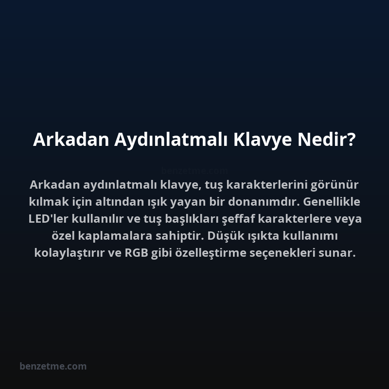 Arkadan Aydınlatmalı Klavye Nedir?
