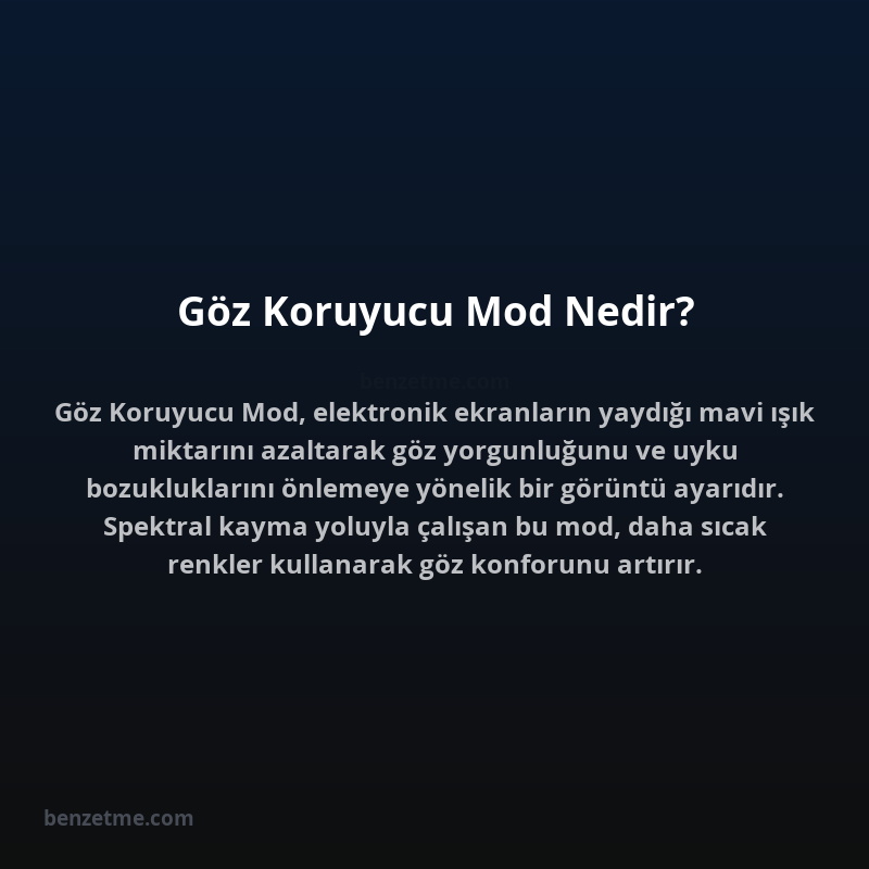Göz Koruyucu Mod Nedir?
