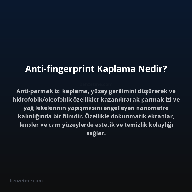 Anti-fingerprint Kaplama Nedir?