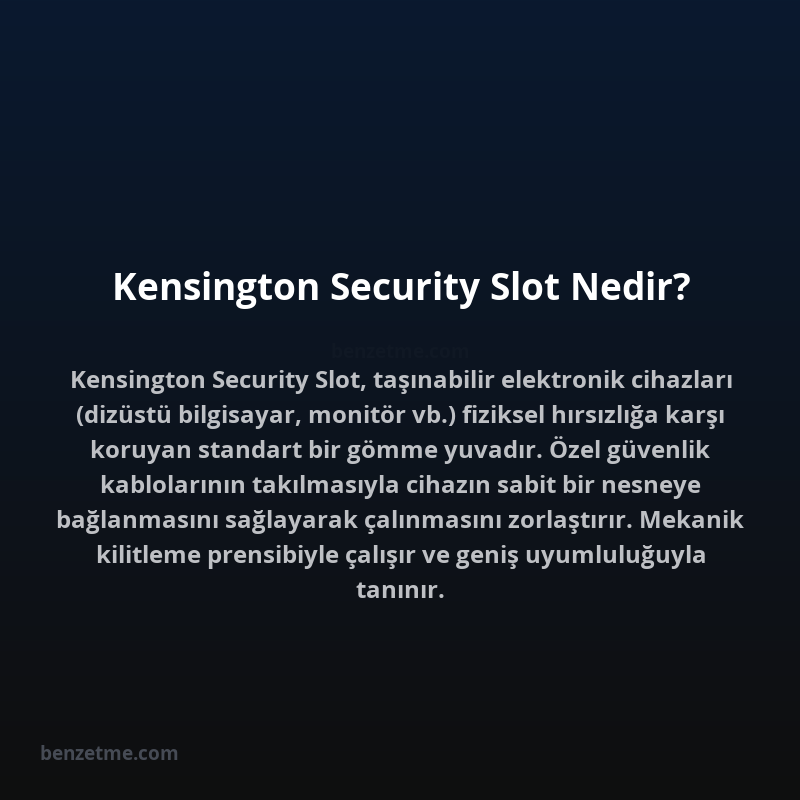 Kensington Security Slot Nedir?