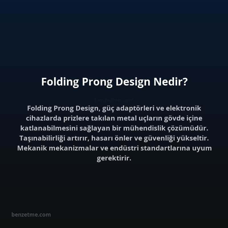 Folding Prong Design Nedir?