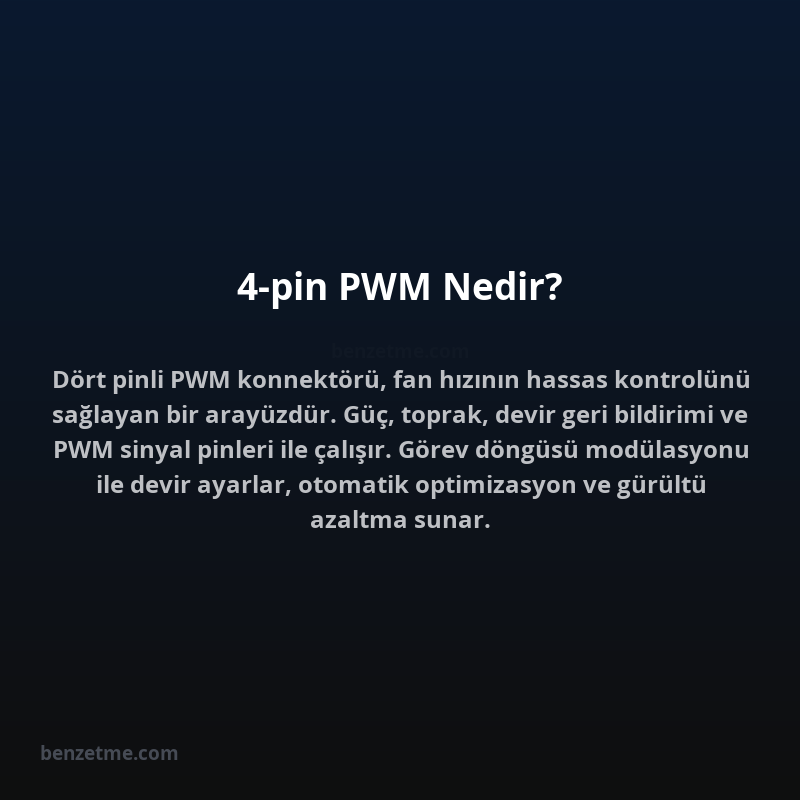 4-pin PWM Nedir?