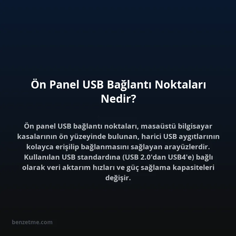 Ön Panel USB Bağlantı Noktaları Nedir?
