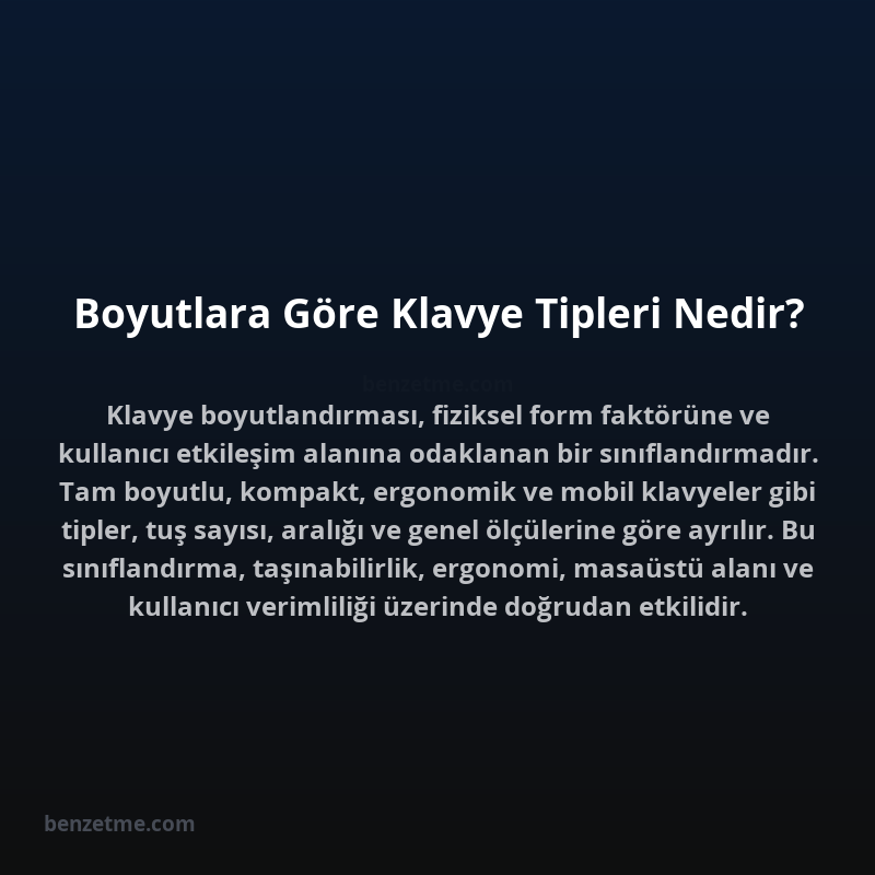 Boyutlara Göre Klavye Tipleri Nedir?