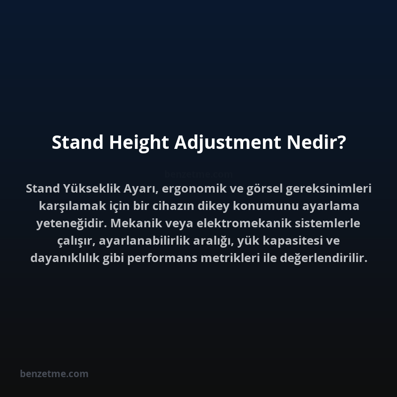 Stand Height Adjustment Nedir?