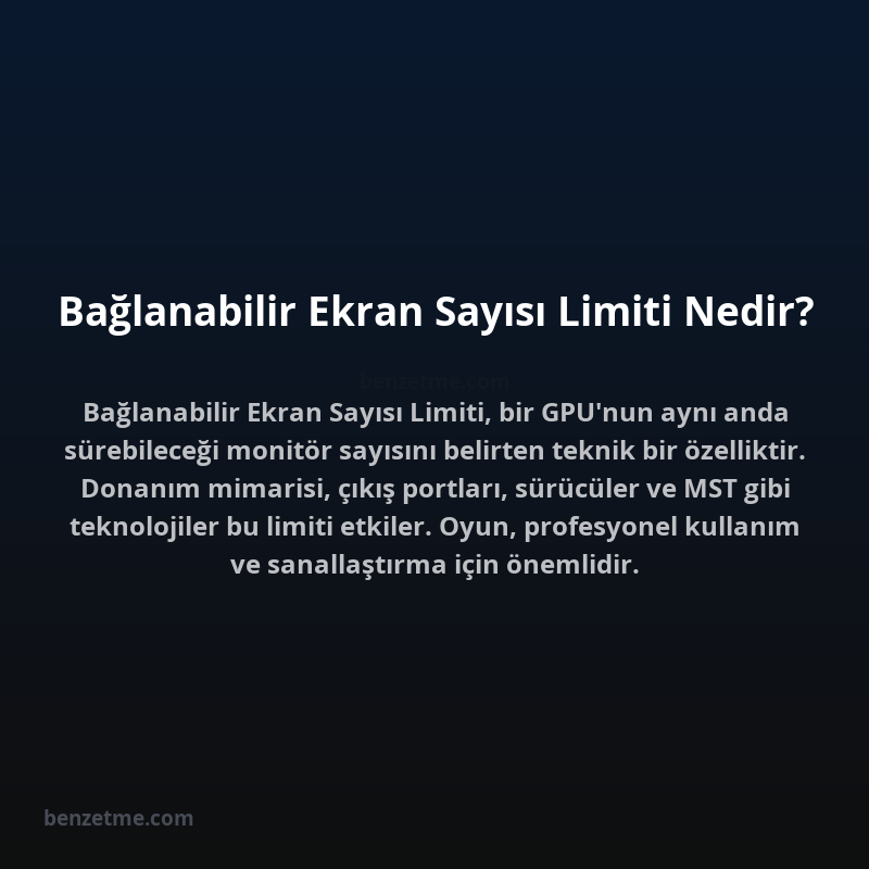 Bağlanabilir Ekran Sayısı Limiti Nedir?