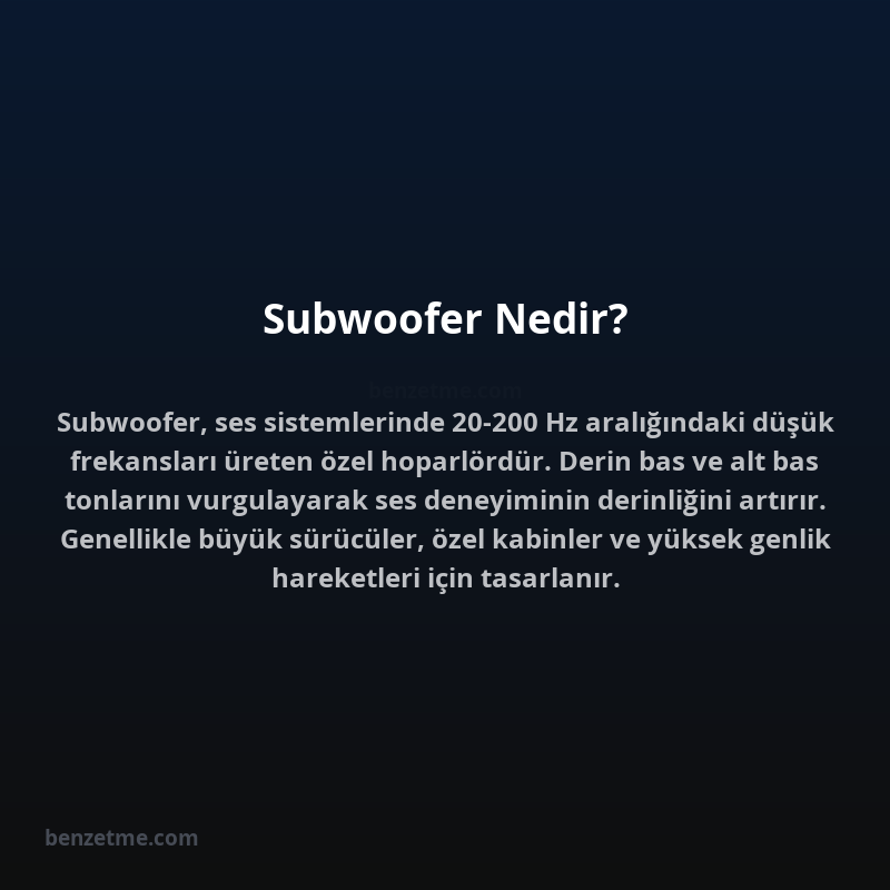 Subwoofer Nedir?