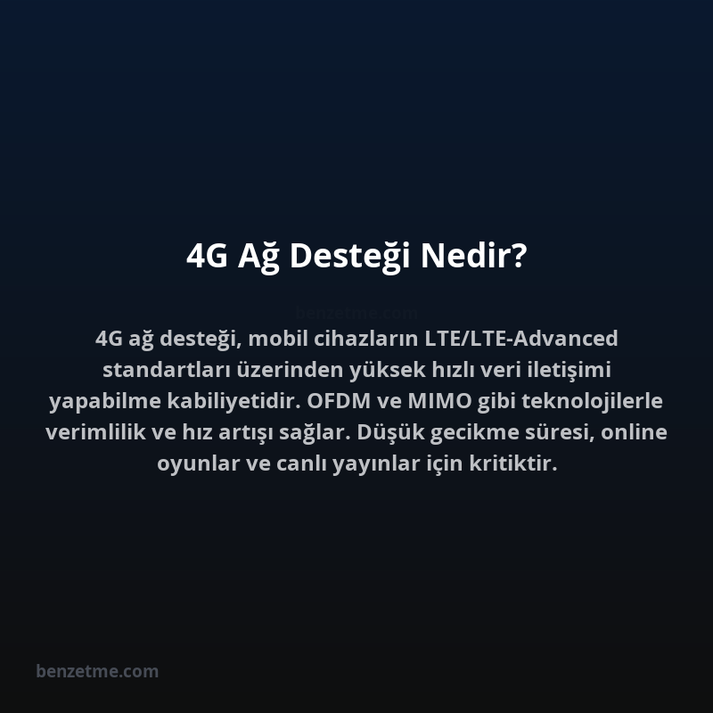 4G Ağ Desteği Nedir?