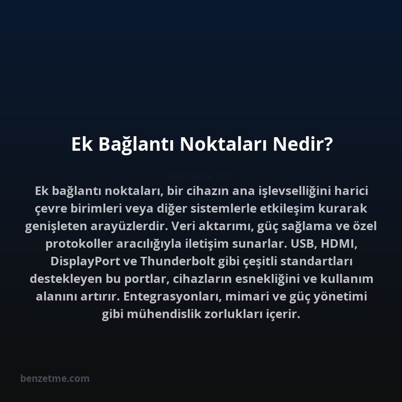 Ek Bağlantı Noktaları Nedir?