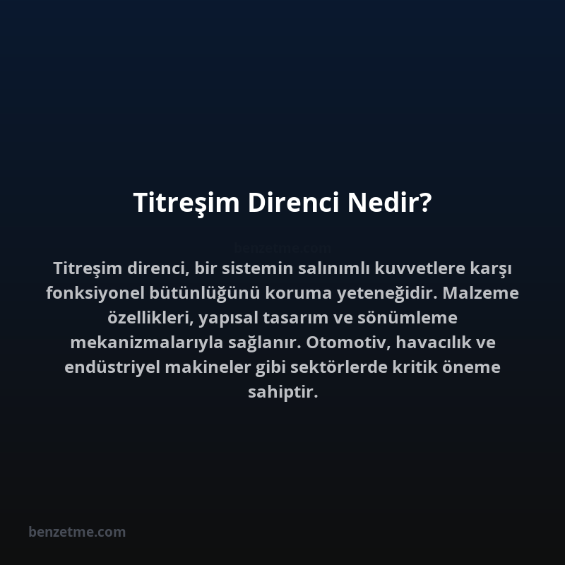 Titreşim Direnci Nedir?
