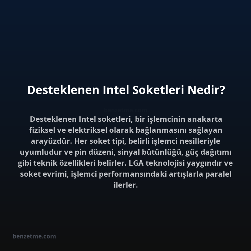 Desteklenen Intel Soketleri Nedir?