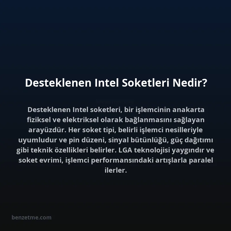 Desteklenen Intel Soketleri Nedir?