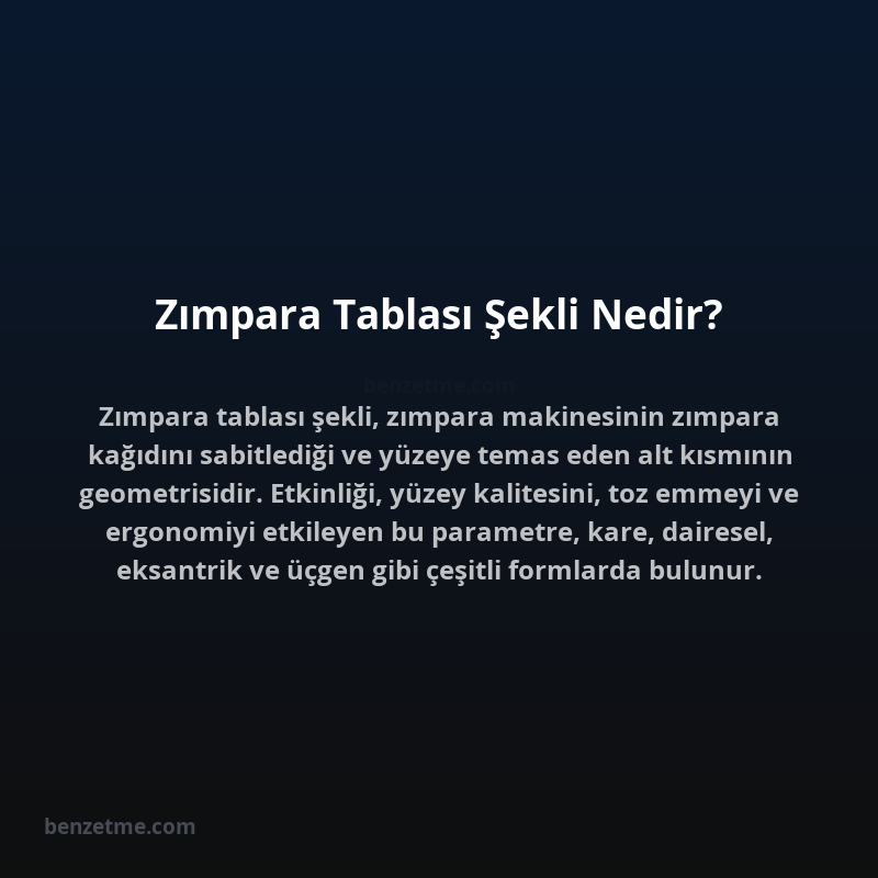 Zımpara Tablası Şekli Nedir?