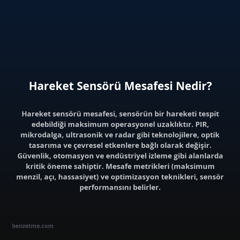 Hareket Sensörü Mesafesi Nedir?