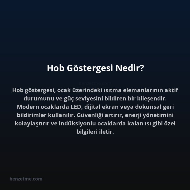 Hob Göstergesi Nedir?