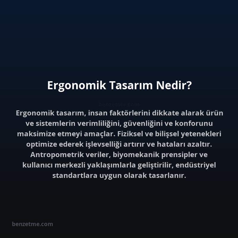 Ergonomik Tasarım Nedir?